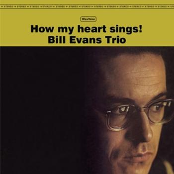 EVANS, BILL -TRIO- - HOW MY HEART SINGS, Vinyl