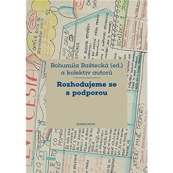 Rozhodujeme se s podporou (9788024651118)
