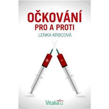 Očkování pro a proti (999-00-001-2116-8)