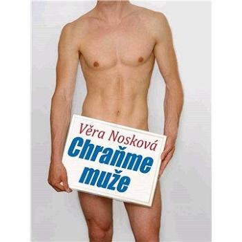 Chraňme muže (978-80-873-7319-4)