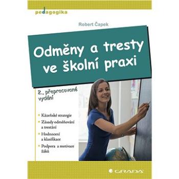 Odměny a tresty ve školní praxi (978-80-247-4639-5)