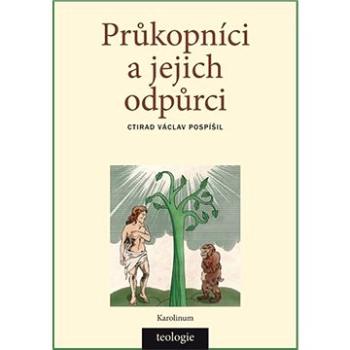 Průkopníci a jejich odpůrci (9788024640631)