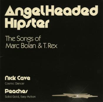 AngelHeaded Hipster (The Songs Of Marc Bolan & T. Rex) (7" Vinyl)