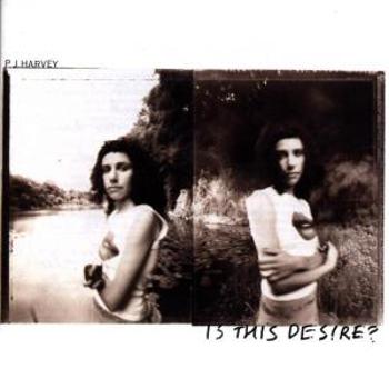 PJ Harvey, IS THIS DESIRE?, CD