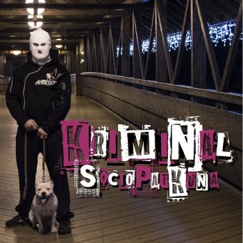 Sociopat Kuna, Kriminál, CD