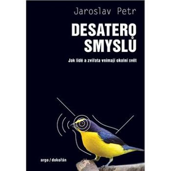 Desatero smyslů (978-80-7363-879-5)