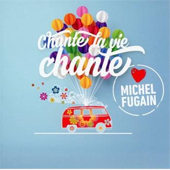 V/A - Chante La Vie Chante (Love Michel Fugain), CD