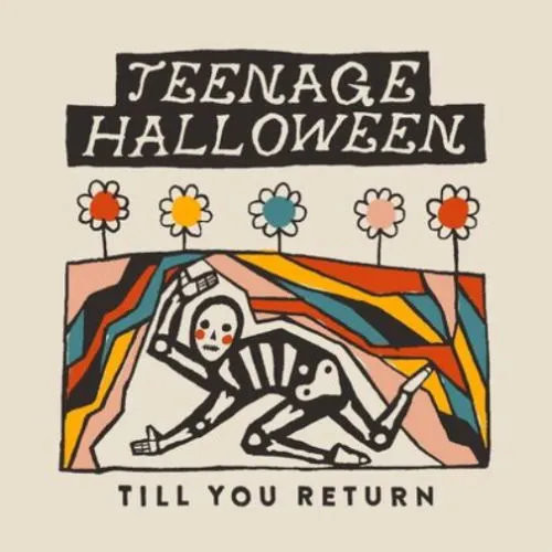 Till You Return - Teenage Halloween LP