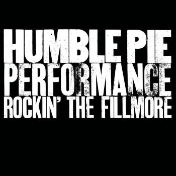 HUMBLE PIE - PERFORMANCE - ROCKIN' THE FILLMORE, CD