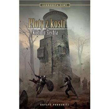 Ploty z kostí (978-80-745-6276-1)