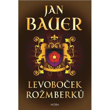 Levoboček Rožmberků (978-80-243-9734-4)