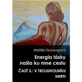 Energia lásky našla ku mne cestu (999-00-018-6770-6)