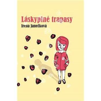 Láskyplné trapasy (978-80-739-9740-3)