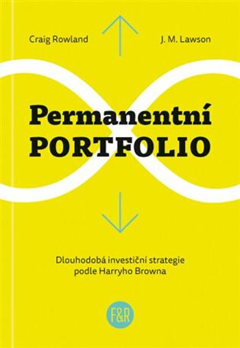 Permanentní portfolio - J.M. Lawson, Craig Rowland