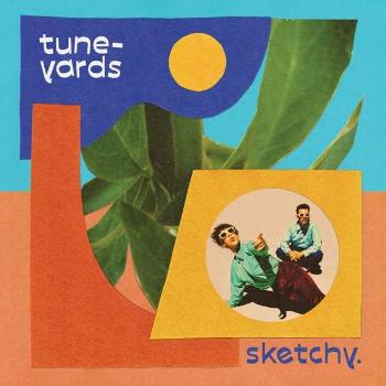 TUNE-YARDS - SKETCHY, CD