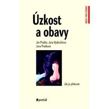 Úzkost a obavy (978-80-736-7986-6)