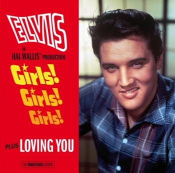 Elvis Presley, GIRLS! GIRLS! GIRLS!/LOVING YOU, CD