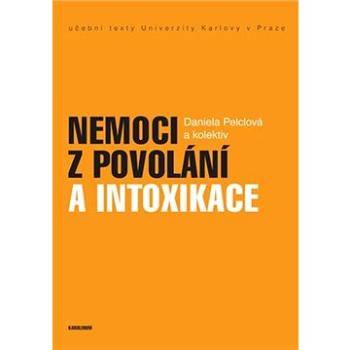 Nemoci z povolání a intoxikace (9788024626079)