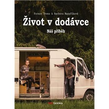 Život v dodávce (978-80-265-0953-0)