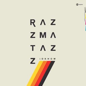 I DONT KNOW HOW BUT THEY - RAZZMATAZZ, CD