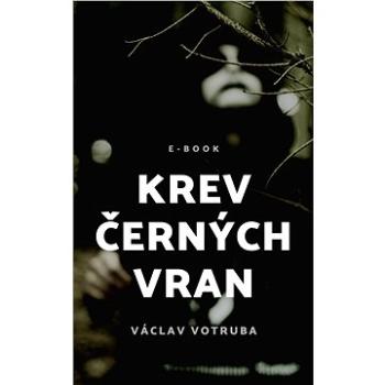 Krev černých vran (999-00-020-7033-4)