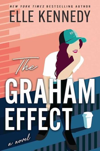 The Graham Effect - Elle Kennedy