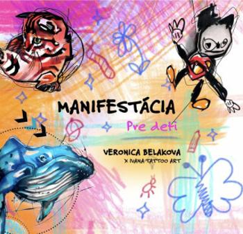 Manifestácia pre deti - Veronica Beláková