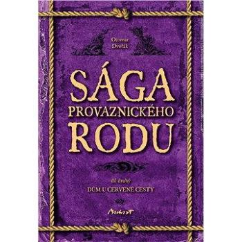 Sága provaznického rodu II - Dům u červené cesty (978-80-739-9523-2)