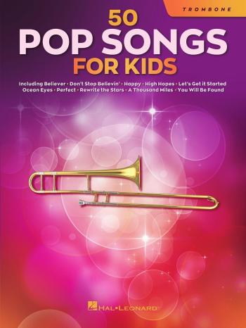 Hal Leonard 50 Pop Songs for Kids for Trombone Noty