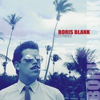 BLANK BORIS - ELECTRIFIED, CD