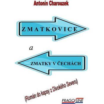 Zmatkovice a zmatky v Čechách (978-80-865-4698-8)