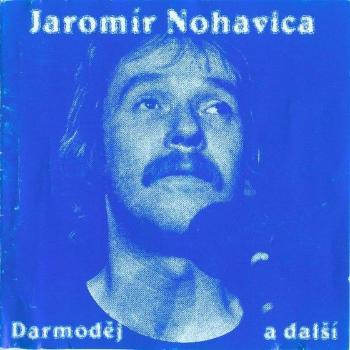 Jaromír Nohavica, Darmoděj, CD