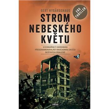 Strom nebeského květu (978-80-725-2827-1)