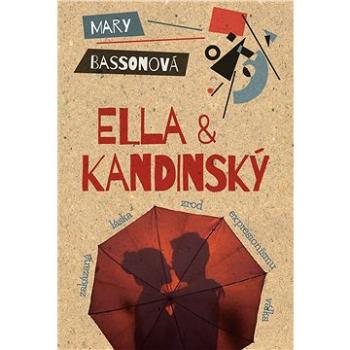 Ella & Kandinský (978-80-735-9548-7)