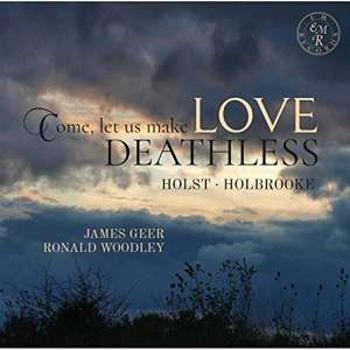 Holst/Holbrooke: Come, Let Us Make Love Deathless CD, CD