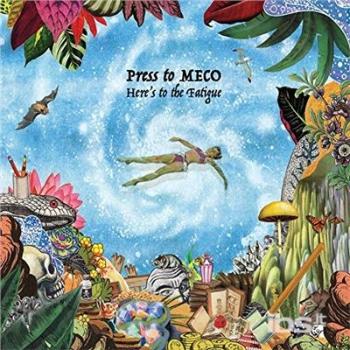 PRESS TO MECO - HERE'S TO THE FATIGUE, Vinyl