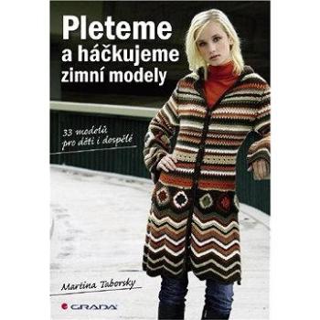 Pleteme a háčkujeme (978-80-247-2909-1)