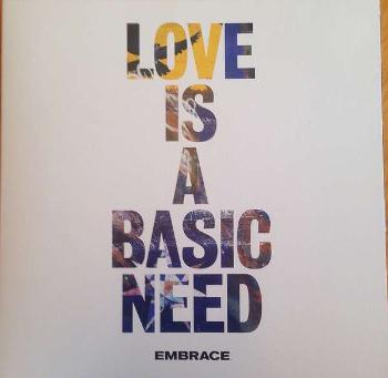 EMBRACE - LOVE IS A BASIC NEED, Vinyl