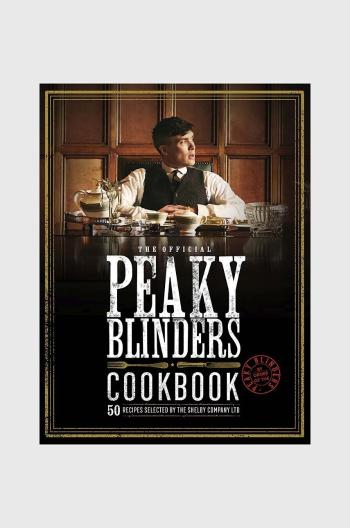 Kniha Thousand Peaky Blinders Cookbook by Rob Morris, English