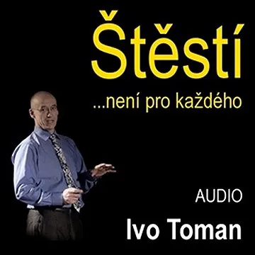 Štěstí není pro každého