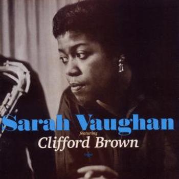 VAUGHAN, SARAH - SARAH VAUGHAN FEATURING CLIFFORD BROWN, CD