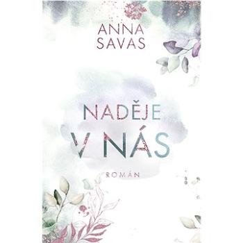 Naděje v nás (978-80-277-0231-2)
