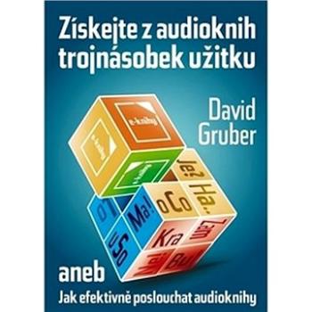 Získejte z audioknih trojnásobek užitku