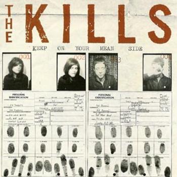 KILLS - KEEP ON YOUR MEAN SIDE, CD