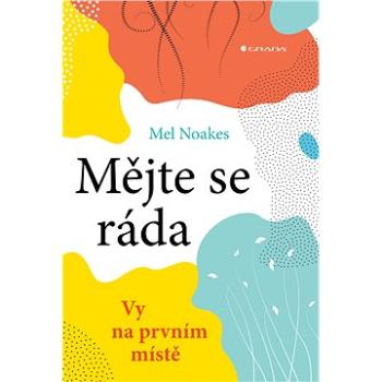 Mějte se ráda (978-80-271-2867-9)