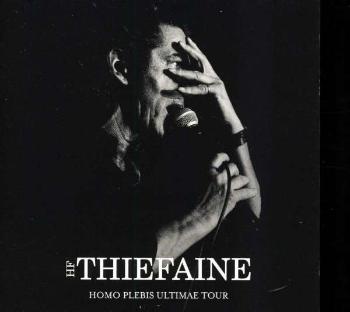 THIEFAINE, HUBERT-FELIX - Homo Plebis Ultimae Tour, CD