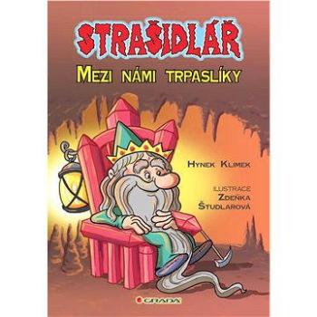 Strašidlář - Mezi námi trpaslíky (978-80-247-4858-0)