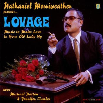 Lovage - Music To Make Love To Your Old Lady By, Vinyl