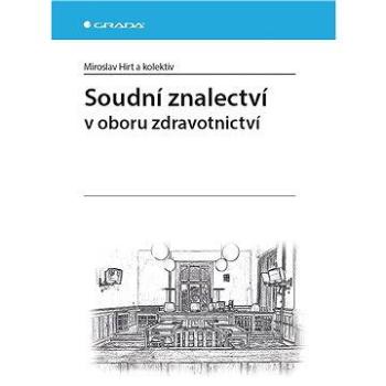 Soudní znalectví (978-80-247-3890-1)