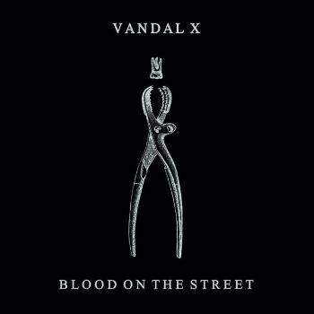 VANDAL X - BLOOD ON THE STREET, Vinyl